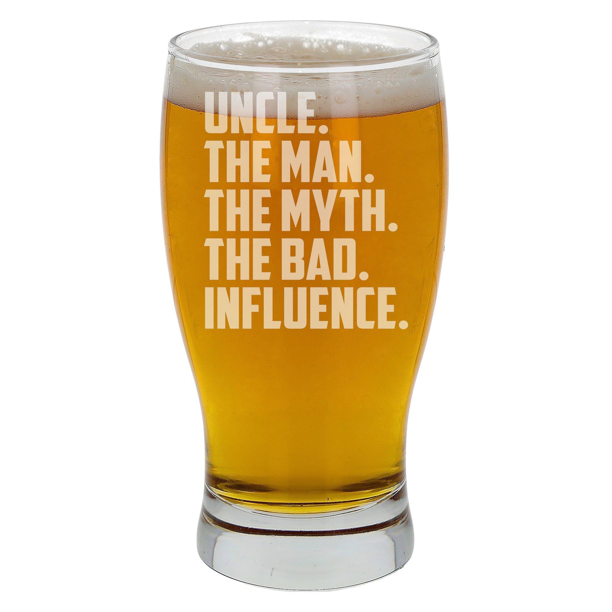 Uncle, The Man, The Myth, The Bad Influence Engraved Beer Glass and/or Coaster Set  - Always Looking Good -   