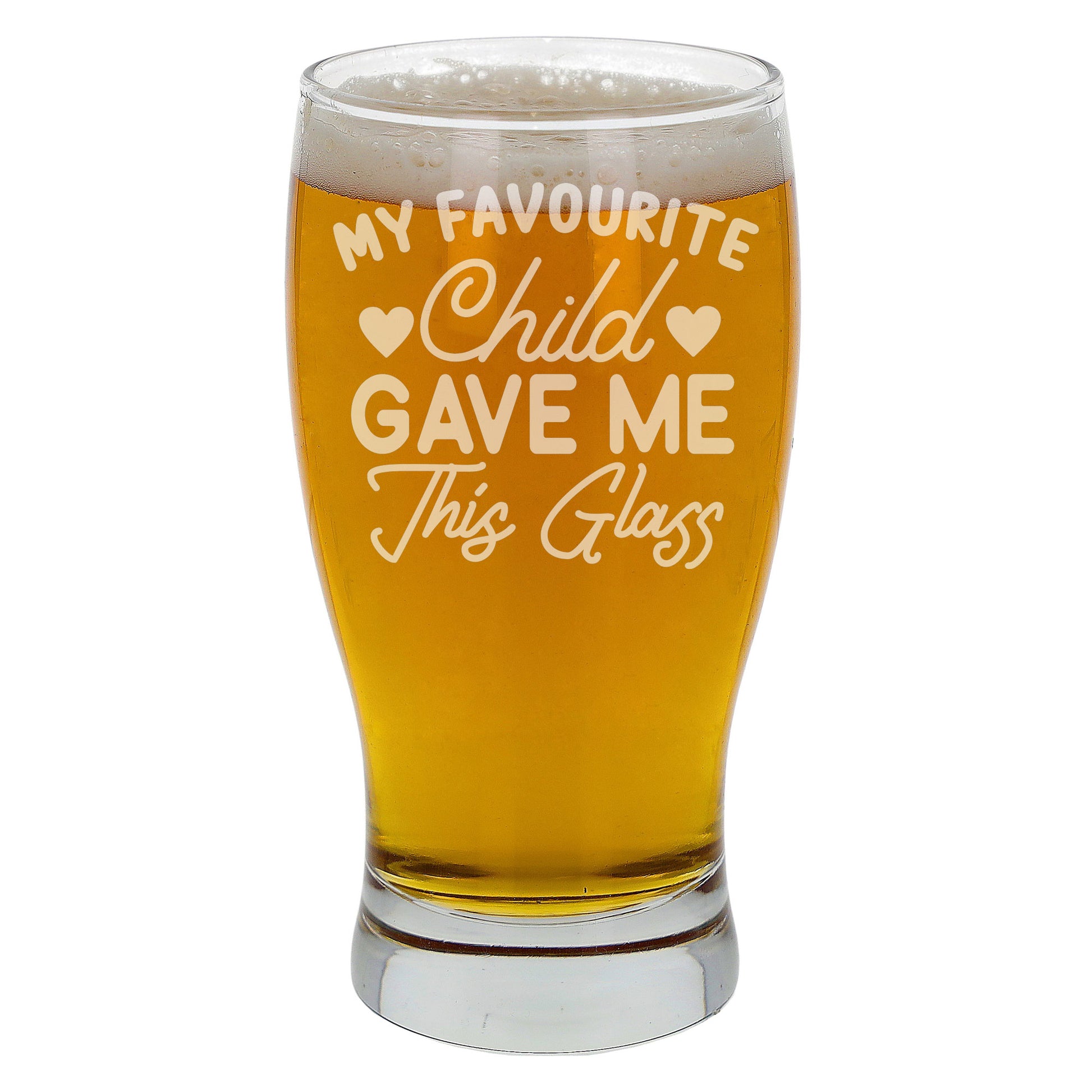 My Favourite Child Gave Me This Glass Engraved Beer Pint Glass  - Always Looking Good -   