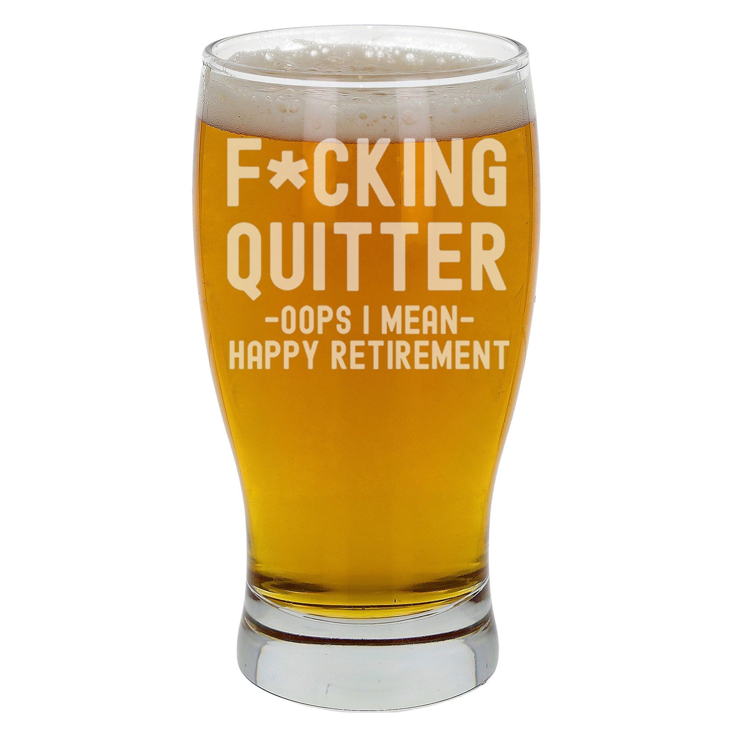 Engraved "F*cking Quitter, Oops I mean Happy Retirement" Beer Glass and/or Coaster Novelty Gift  - Always Looking Good -   