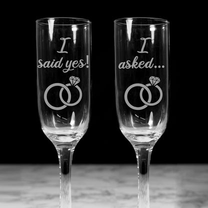 “I Asked & I Said Yes” Engraved Couple Champagne Glasses - Always Looking Good -   