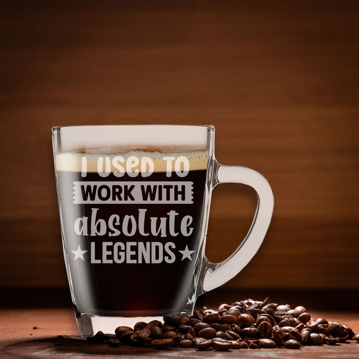 I Used to Work with Absolute Legends Glass Coffee Mug