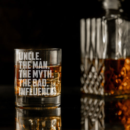 Uncle, The Man, The Myth, The Bad Influence Engraved Whisky Glass and/or Coaster Set  - Always Looking Good -   