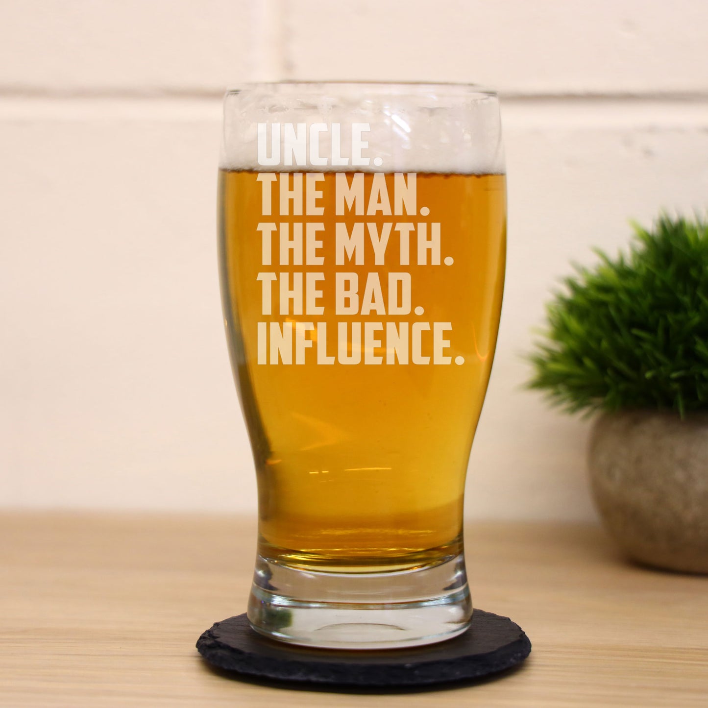 Uncle, The Man, The Myth, The Bad Influence Engraved Beer Glass and/or Coaster Set  - Always Looking Good -   