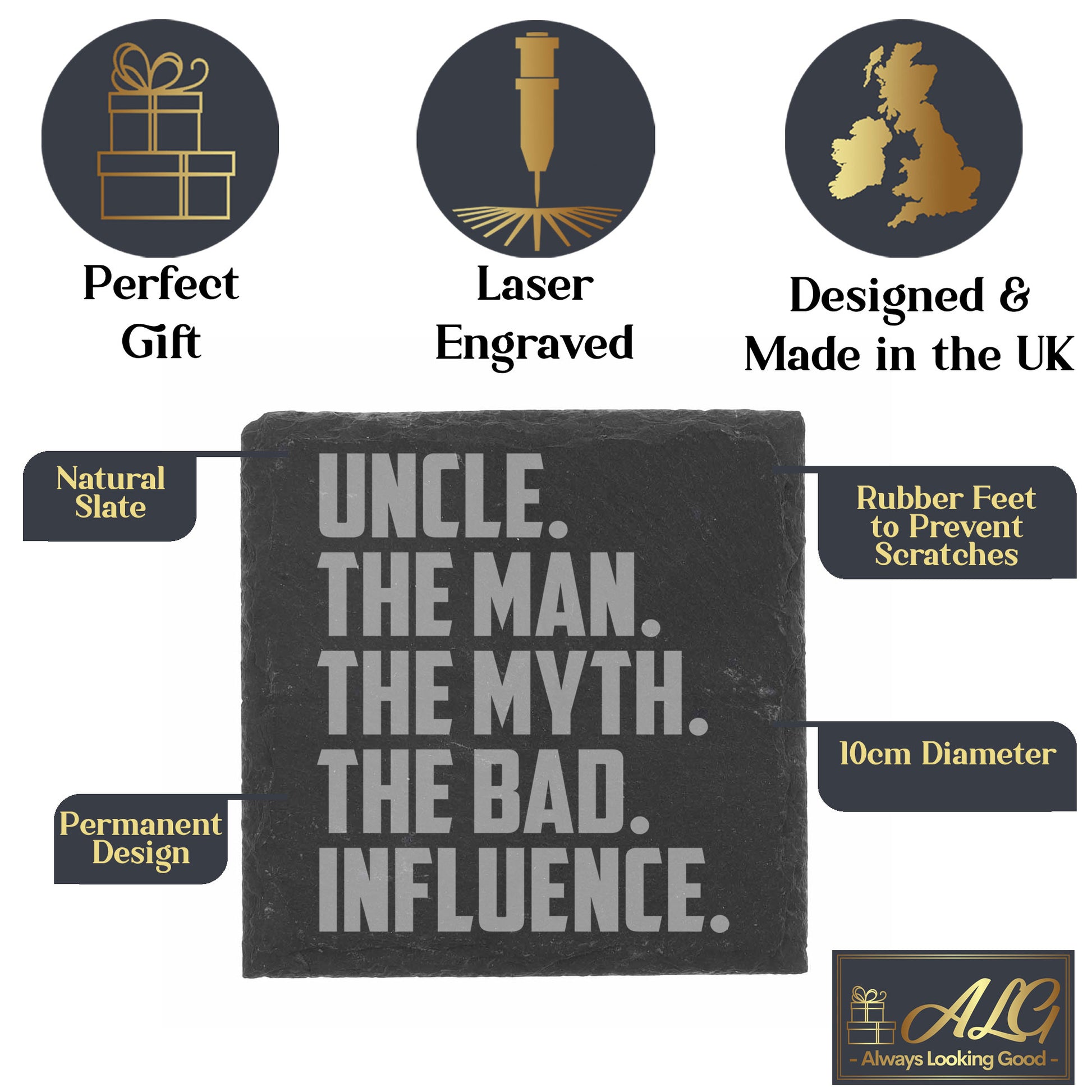 Uncle, The Man, The Myth, The Bad Influence Engraved Wine Glass and/or Coaster Set  - Always Looking Good -   