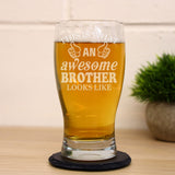 "This Is What An Awesome Person Looks Like" Engraved Novelty Beer Glass - Always Looking Good -   