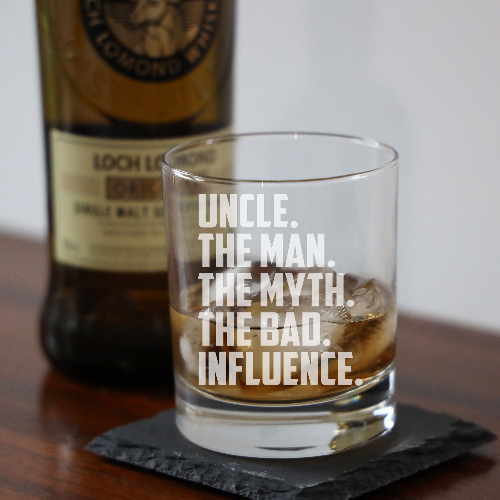 Uncle, The Man, The Myth, The Bad Influence Engraved Whisky Glass and/or Coaster Set  - Always Looking Good -   