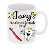 Personalised Dentist AKA The Real Life Tooth Fairy Mug and/or Coaster Gift  - Always Looking Good -   