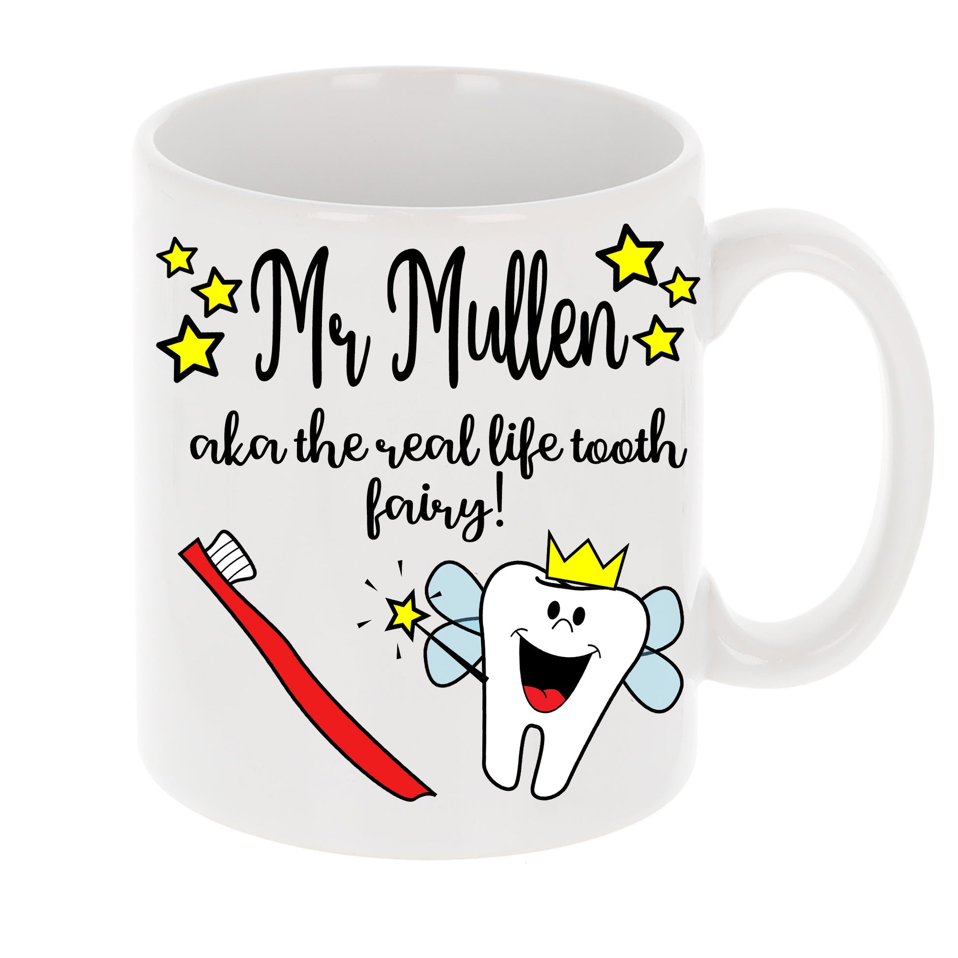 Personalised Dentist AKA The Real Life Tooth Fairy Mug and/or Coaster Gift  - Always Looking Good -   