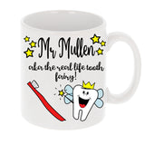 Personalised Dentist AKA The Real Life Tooth Fairy Mug and/or Coaster Gift  - Always Looking Good -   