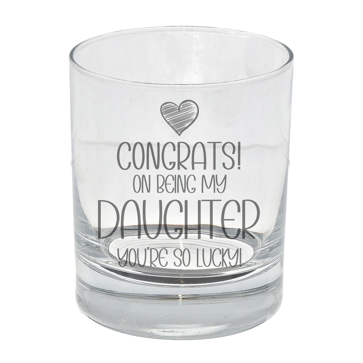 Congrats on Being my Daughter Whisky Tumbler Birthday Gift