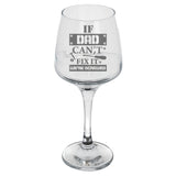 "If Dad Can't Fix It We're Screwed" Engraved Wine Glass Gift