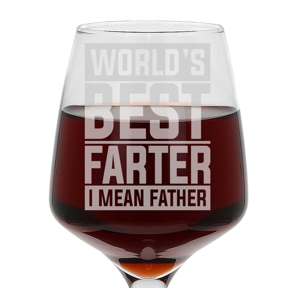 "World's Best Farter I Mean Father" Engraved Wine Glass Gift for Dad