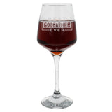 "Best Godfather Ever" Engraved Wine Glass Gift for Godfather