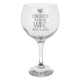 Congrats on Being my Wife Engraved Gin Glass Birthday Gift