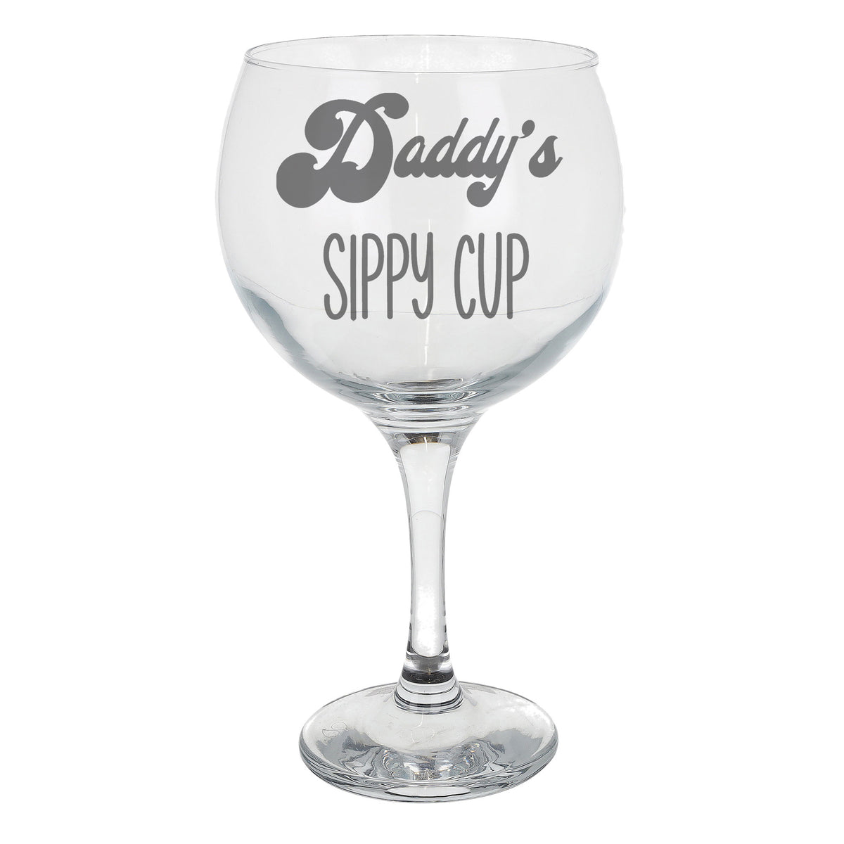 Daddy's Sippy Cup Engraved Gin Glass Gift For Dad Birthday