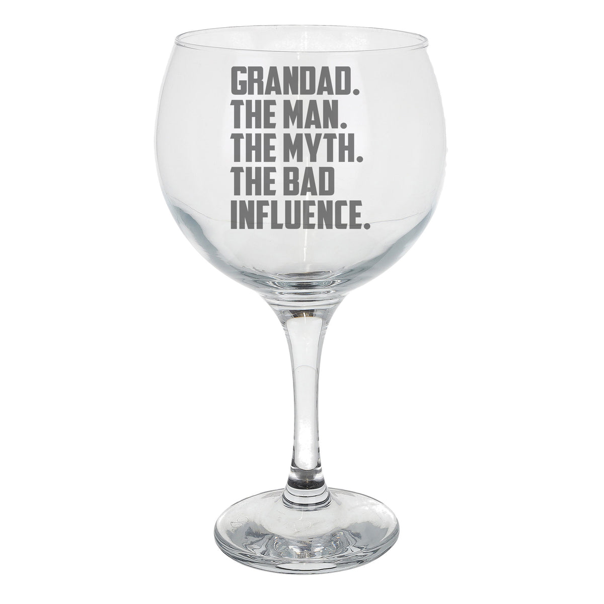 Grandad The Man The Myth The Bad Influence Stemmed Gin Glass Birthday Gift