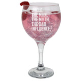 Uncle The Man The Myth The Bad Influence Stemmed Gin Glass Birthday Gift