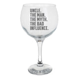 Uncle The Man The Myth The Bad Influence Stemmed Gin Glass Birthday Gift
