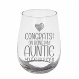 Congrats on Being my Aunt Engraved Stemless Gin Glass Birthday Gift for Auntie