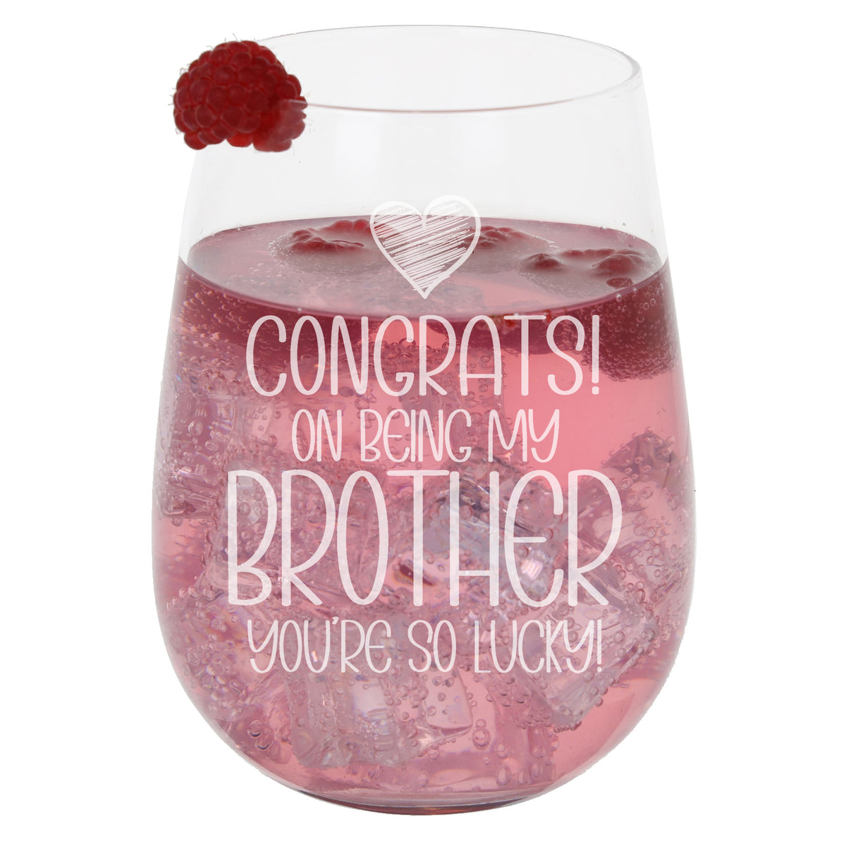 Congrats on Being my Brother Stemless Gin Glass Birthday Gift for Brother