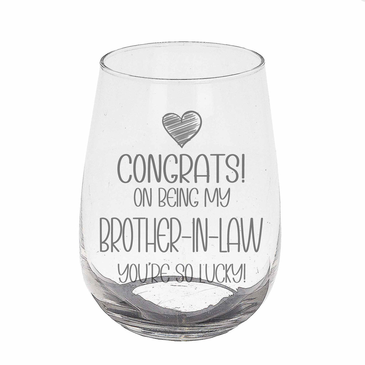 Congrats on Being my Brother-in-Law Stemless Gin Glass Birthday Gift