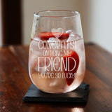 Congrats on Being my Friend Stemless Gin Glass Birthday Gift for Friend