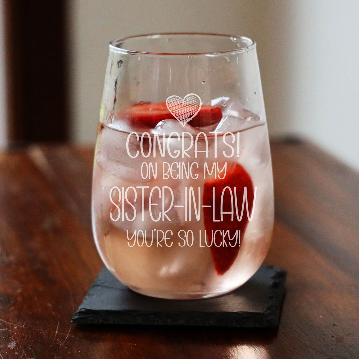Congrats on Being my Sister-in-Law Engraved Stemless Gin Glass Birthday Gift