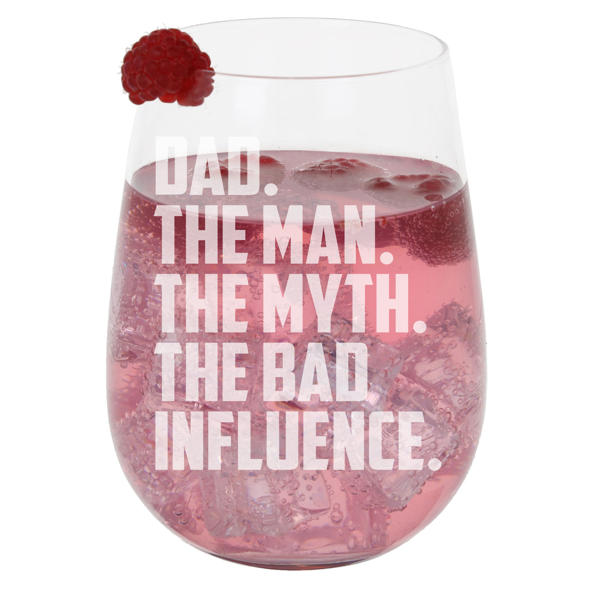 Dad The Man The Myth The Bad Influence Engraved Stemless Gin Glass Birthday Gift