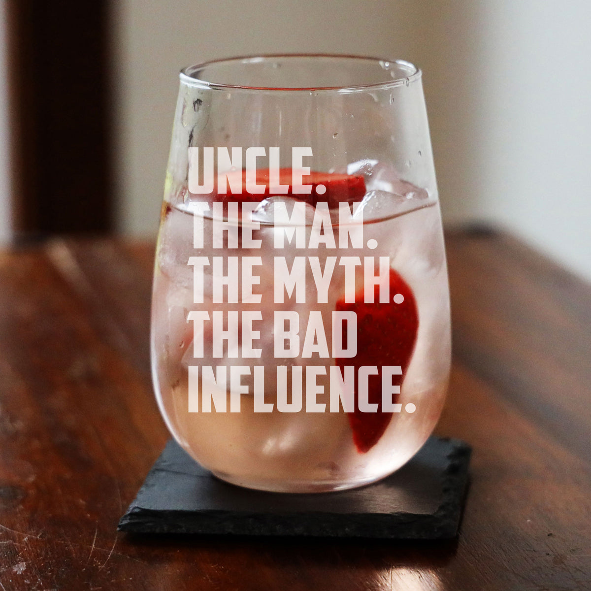 Uncle The Man The Myth The Bad Influence Stemless Gin Glass Birthday Gift