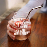 Uncle The Man The Myth The Bad Influence Stemless Gin Glass Birthday Gift