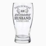 This is What An Awesome Husband Looks Like Engraved Pint Glass Birthday Gift