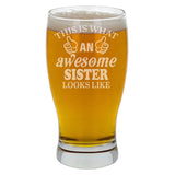 This is What An Awesome Sister Looks Like Engraved Pint Glass Birthday