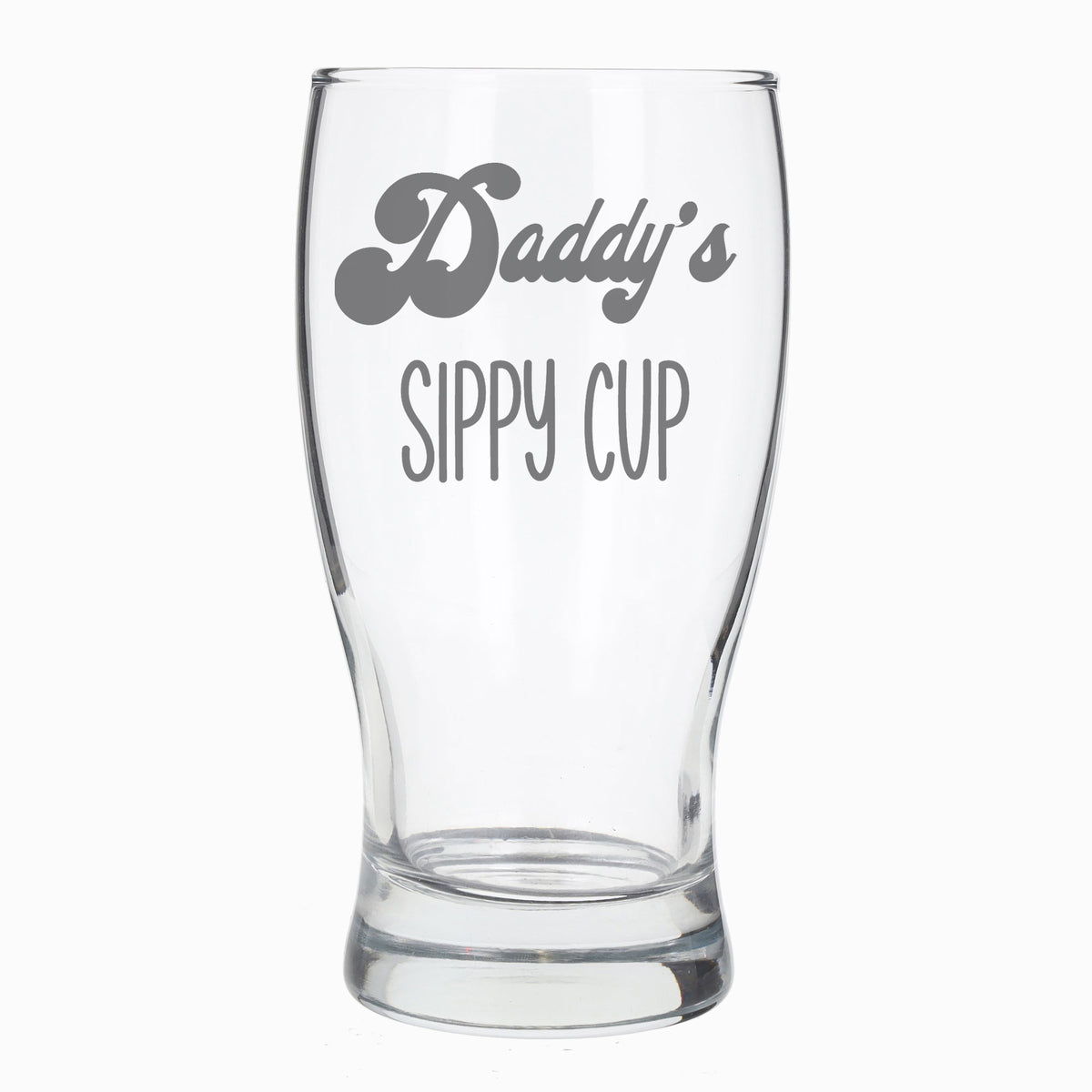 Daddy's Sippy Cup Engraved Pint Glass For Dad Birthday Gift