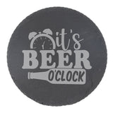 It's Beer O'Clock Engraved Slate Coaster with Funny Beer Quote