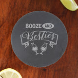 Booze and Besties Engraved Slate Coaster Birthday Gift For Best Friend
