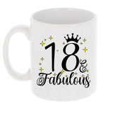 18 and Fabulous 18th Birthday Coffee Mug for Tea or Coffee