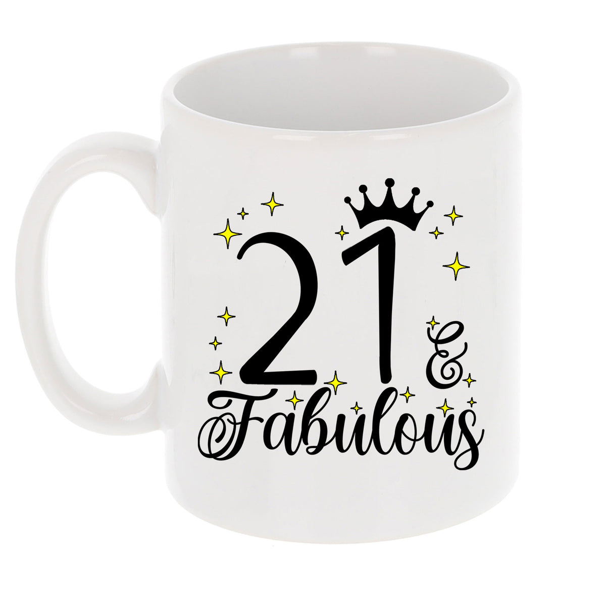 21 and Fabulous 21st Birthday Coffee Mug for Tea or Coffee
