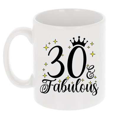 30 and Fabulous 30th Birthday Coffee Mug for Tea or Coffee