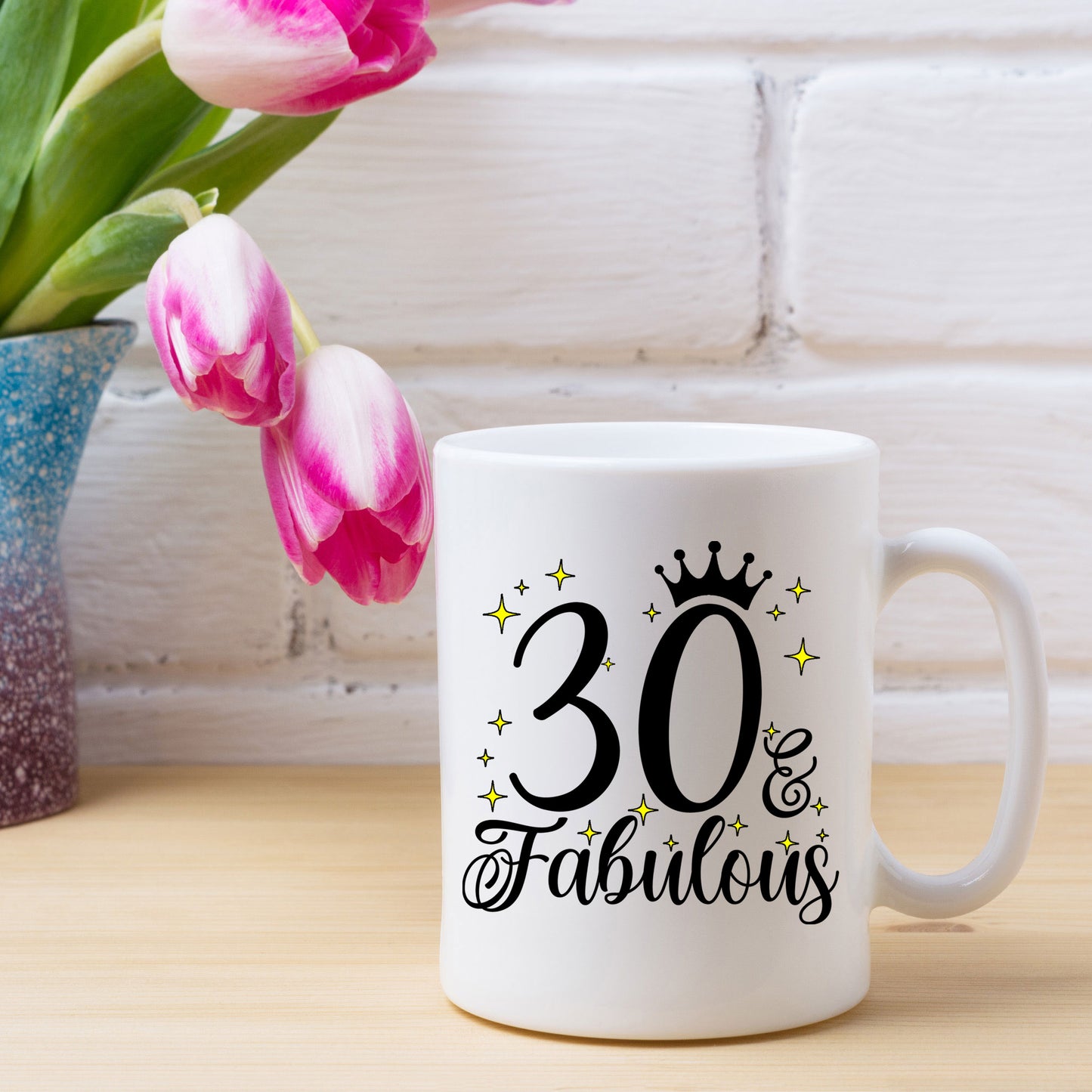 30 and Fabulous 30th Birthday Coffee Mug for Tea or Coffee