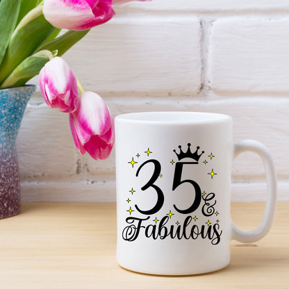 35 and Fabulous 35th Birthday Coffee Mug for Tea or Coffee