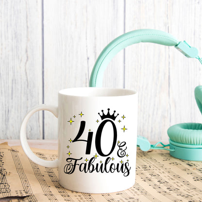 40 and Fabulous 40th Birthday Coffee Mug for Tea or Coffee