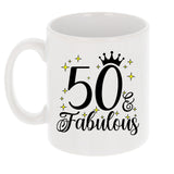 50 and Fabulous 50th Birthday Coffee Mug for Tea or Coffee