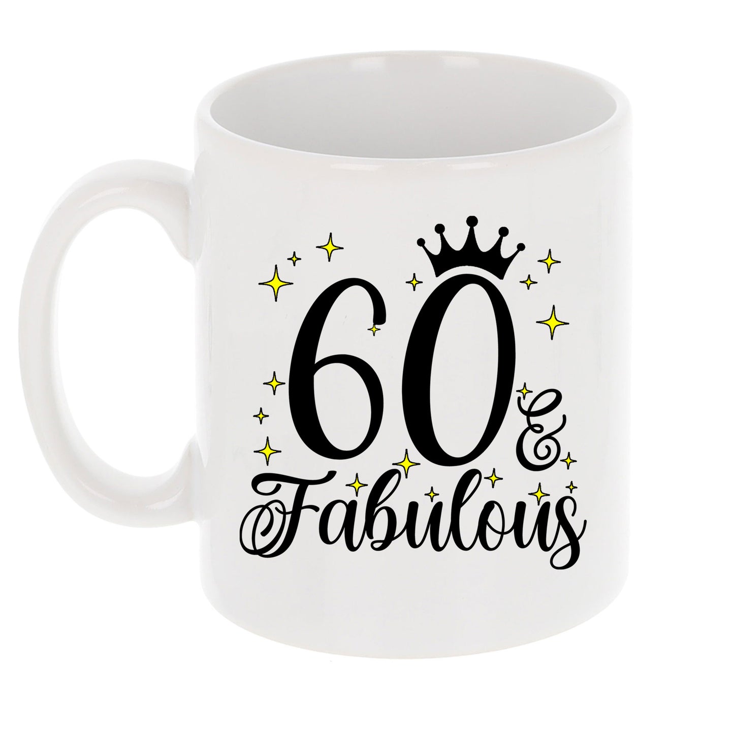 60 and Fabulous 60th Birthday Coffee Mug for Tea or Coffee