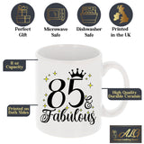 85 and Fabulous 85th Birthday Coffee Mug for Tea or Coffee