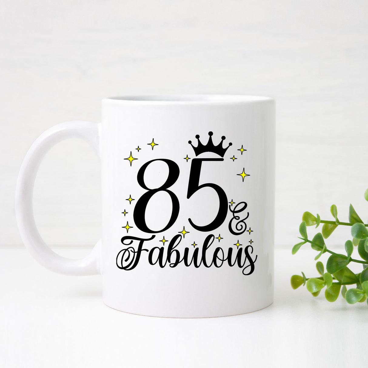 85 and Fabulous 85th Birthday Coffee Mug for Tea or Coffee