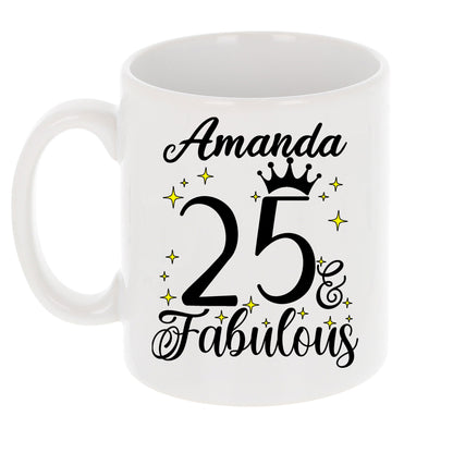 25 and Fabulous 25th Birthday Coffee Mug for Tea or Coffee
