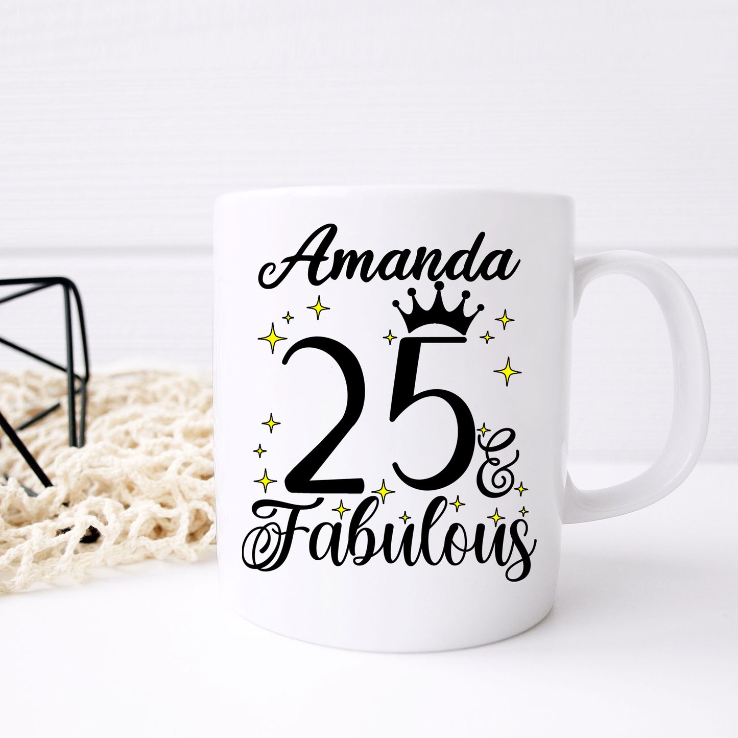 25 and Fabulous 25th Birthday Coffee Mug for Tea or Coffee