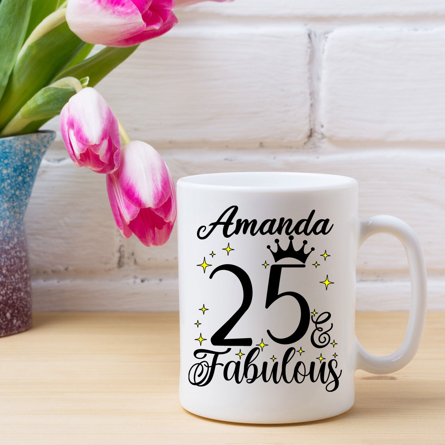 25 and Fabulous 25th Birthday Coffee Mug for Tea or Coffee