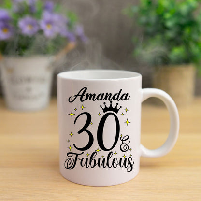 30 and Fabulous 30th Birthday Coffee Mug for Tea or Coffee