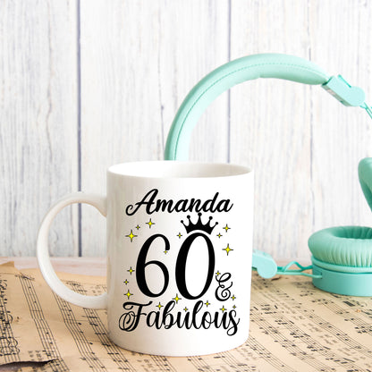 60 and Fabulous 60th Birthday Coffee Mug for Tea or Coffee